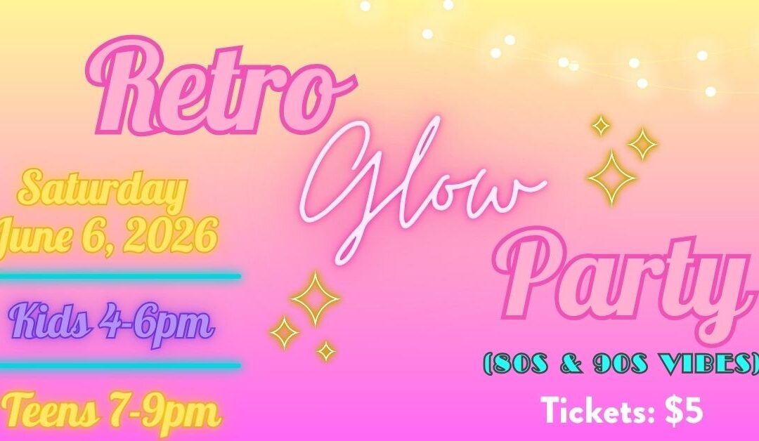 Glow Back in Time with Parties for Kids and Teens