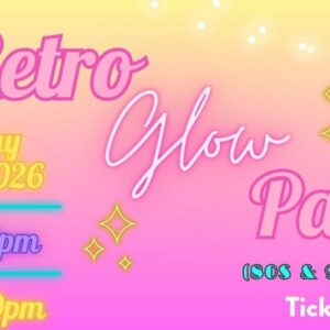 Pink and Yellow graphic for STAAR Theatre's Retro Glow Party.