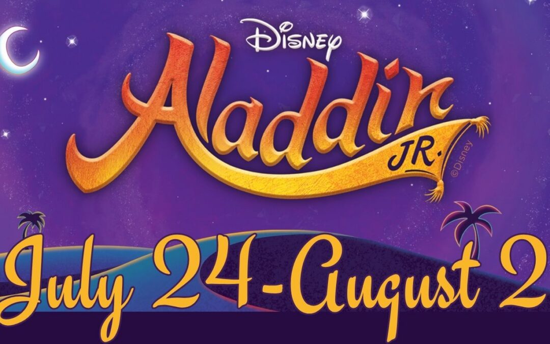 Disney’s Aladdin Jr. flies to the stage end of July