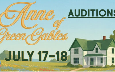 Pre-register today for Anne of Green Gables Auditions