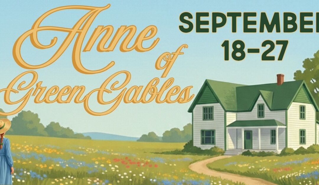Tickets on sale for Anne of Green Gables
