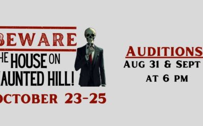 Beware the House on Haunted Hill – pre-register to audition